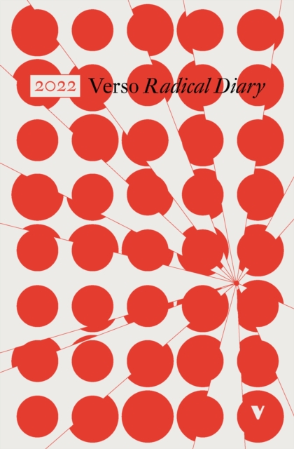 2022 Verso Radical Diary and Weekly Planner, Paperback / softback Book