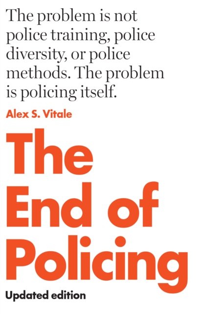 The End of Policing, Paperback / softback Book