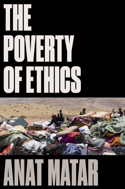 The Poverty of Ethics, Hardback Book