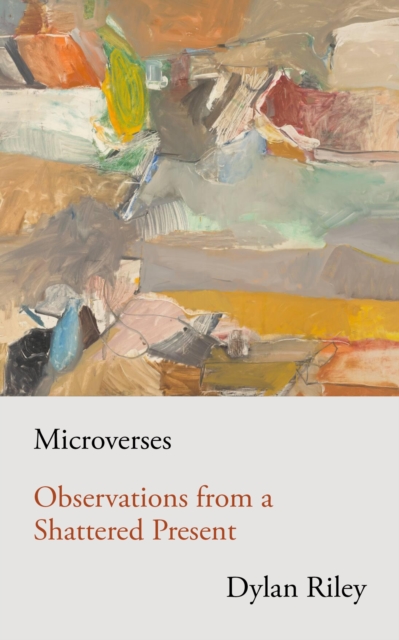 Microverses : Observations from a Shattered Present, EPUB eBook