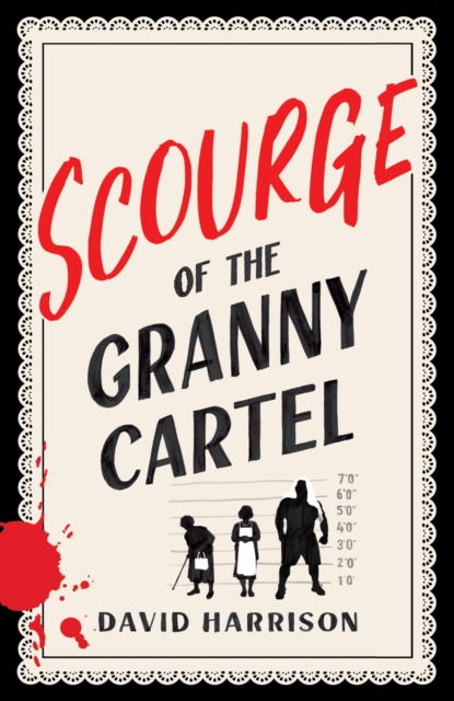 The Scourge of the Granny Cartel, EPUB eBook