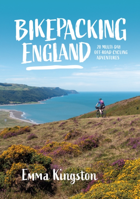 Bikepacking England : 20 multi-day off-road cycling adventures, Paperback / softback Book