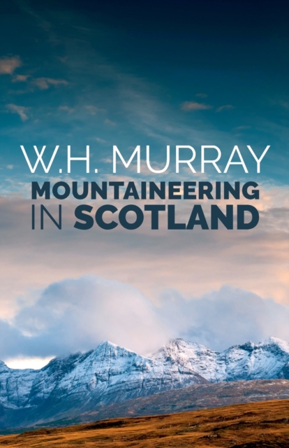 Mountaineering in Scotland, Paperback / softback Book