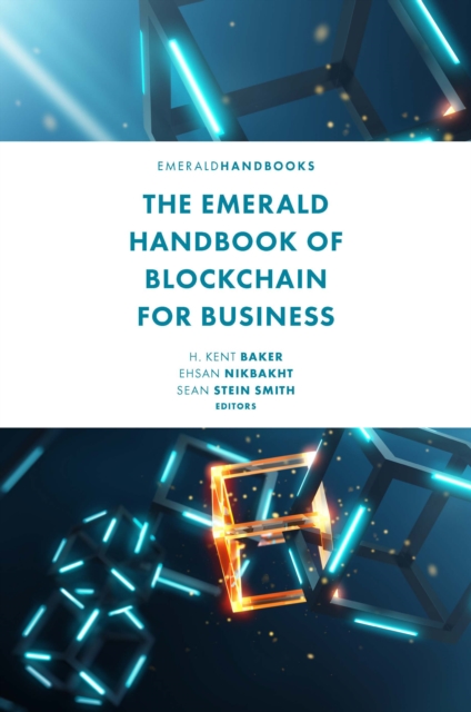 The Emerald Handbook of Blockchain for Business, Hardback Book