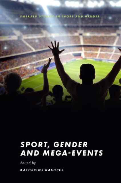 Sport, Gender and Mega-Events, EPUB eBook