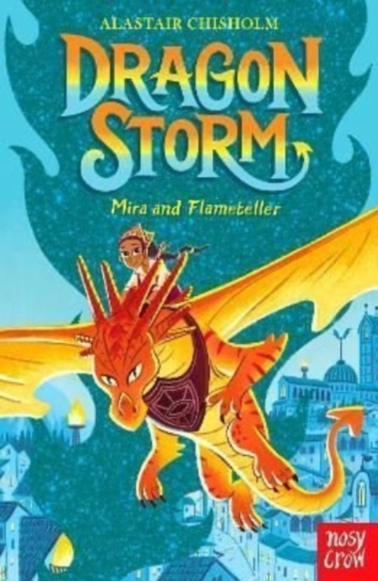 Dragon Storm: Mira and Flameteller, Paperback / softback Book