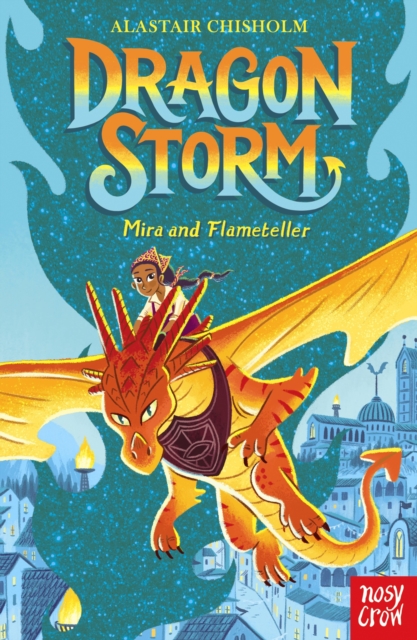 Dragon Storm: Mira and Flameteller, EPUB eBook