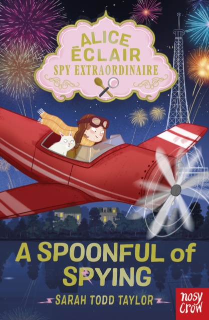 Alice Eclair, Spy Extraordinaire! A Spoonful of Spying, Paperback / softback Book