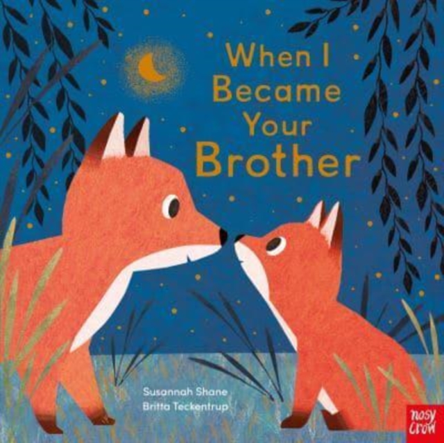 When I Became Your Brother, Hardback Book