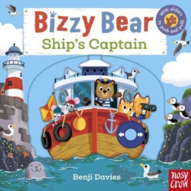 Bizzy Bear: Ship's Captain, Board book Book