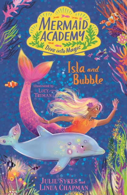 Mermaid Academy: Isla and Bubble, Paperback / softback Book