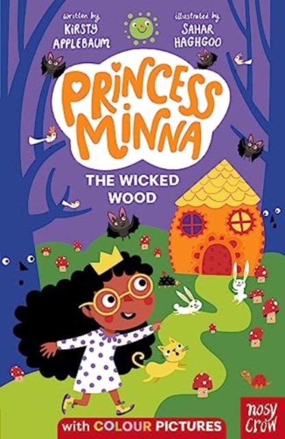 Princess Minna : The Wicked Wood, Paperback / softback Book