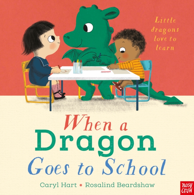 When a Dragon Goes to School, Board book Book