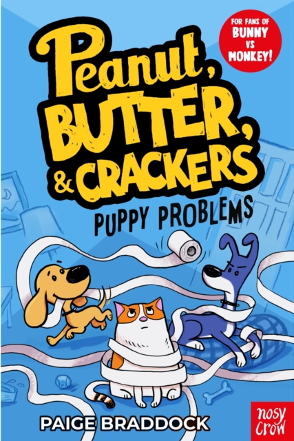 Puppy Problems : A Peanut, Butter & Crackers Story, Paperback / softback Book