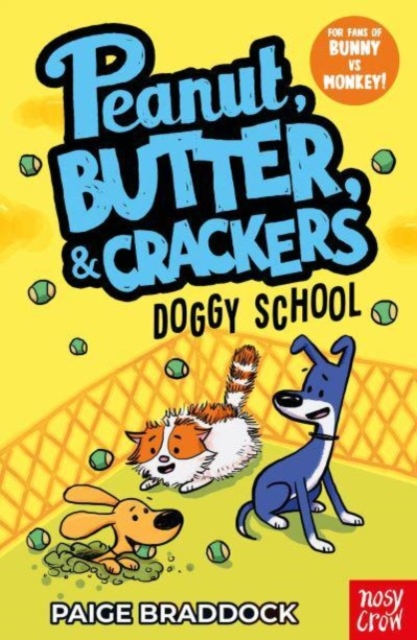 Doggy School : A Peanut, Butter & Crackers Story, Paperback / softback Book
