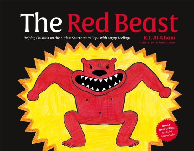 The Red Beast : Helping Children on the Autism Spectrum to Cope with Angry Feelings, Hardback Book