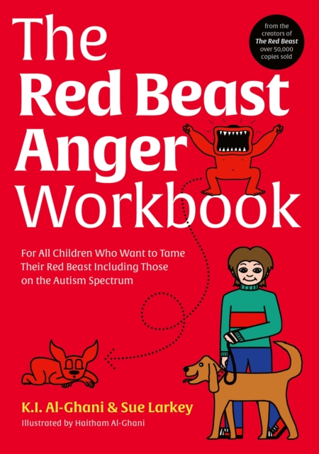 The Red Beast Anger Workbook : For All Children Who Want to Tame Their ...