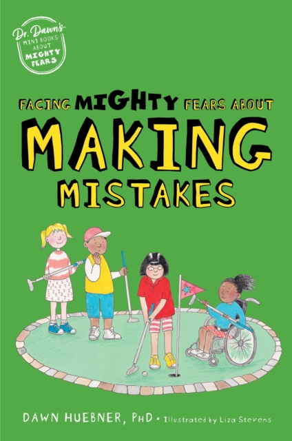 Facing Mighty Fears About Making Mistakes, Paperback / softback Book