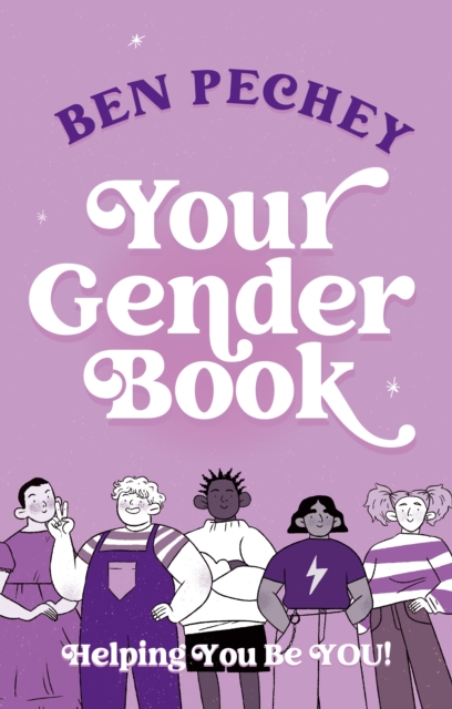 Your Gender Book : Helping You Be You!, PDF eBook