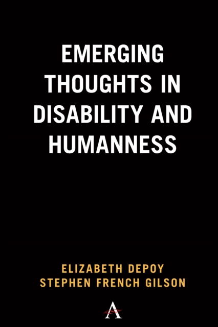 Emerging Thoughts in Disability and Humanness, Hardback Book