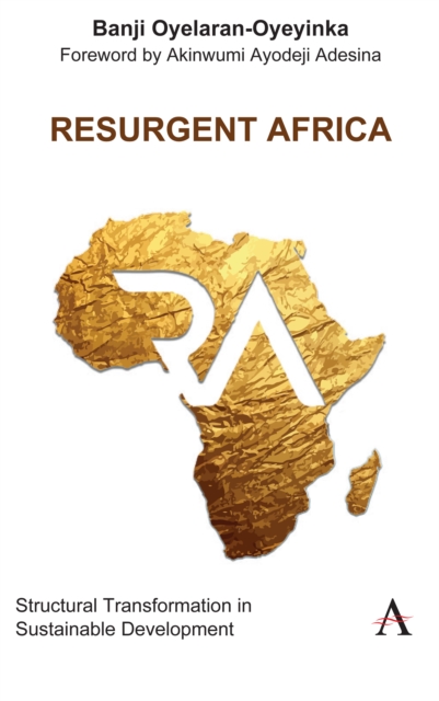 Resurgent Africa : Structural Transformation in Sustainable Development, Paperback / softback Book