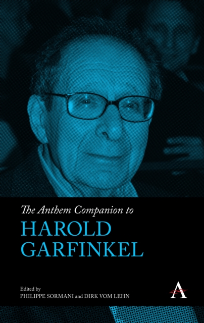 The Anthem Companion to Harold Garfinkel, Hardback Book