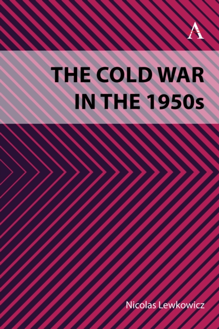 The Cold War in the 1950s, Hardback Book