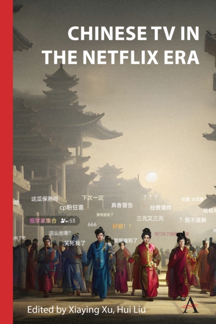 Chinese TV in the Netflix Era, Hardback Book