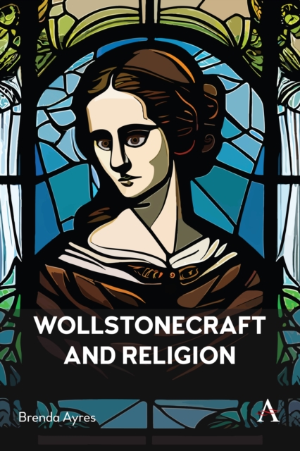 Wollstonecraft and Religion, Hardback Book