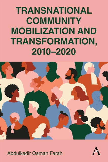 Transnational Community Mobilization and Transformation, 2010-2020, Hardback Book