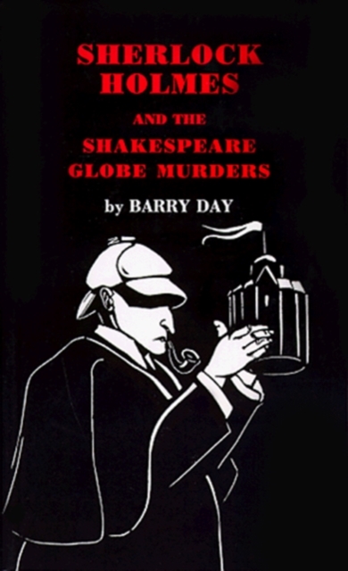 Sherlock Holmes and the Shakespeare Globe Murders, Paperback Book