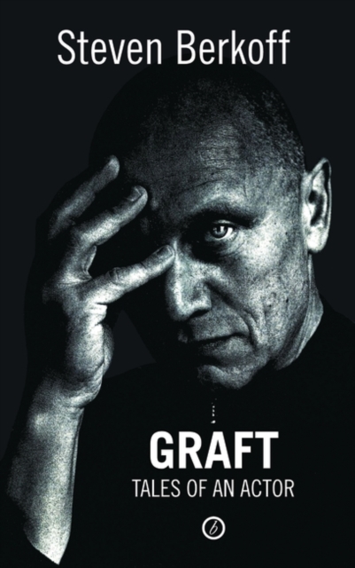 Graft : Tales of an Actor, Paperback / softback Book
