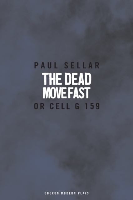 The Dead Move Fast, Paperback / softback Book