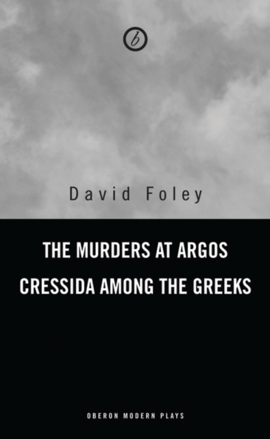 Murders at Argos/ Cressida Among the Greeks, Paperback / softback Book