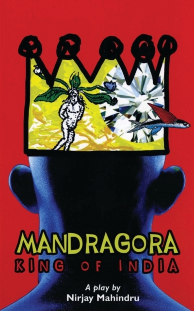 Mandragora : King of India, Paperback / softback Book