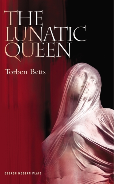 The Lunatic Queen, Paperback / softback Book