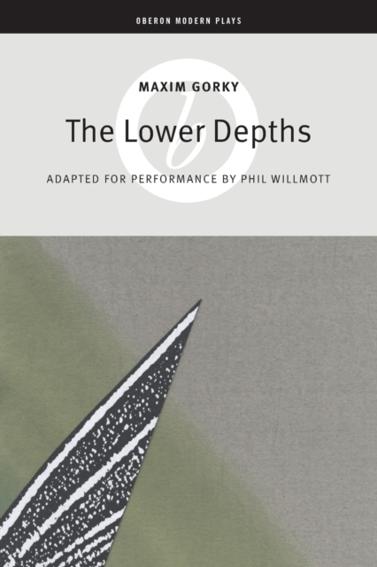 The Lower Depths, Paperback / softback Book
