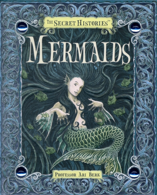 Secret Histories - Mermaids, Hardback Book