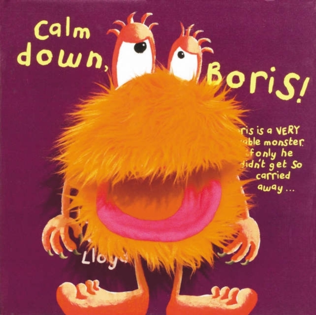 Calm Down Boris, Hardback Book