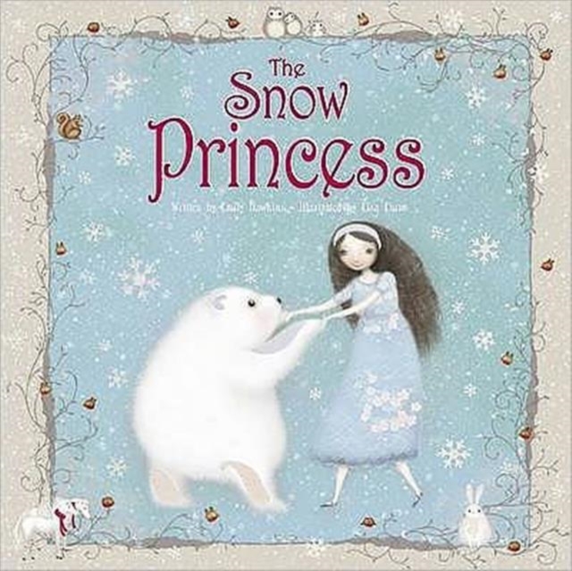 The Snow Princess, Hardback Book