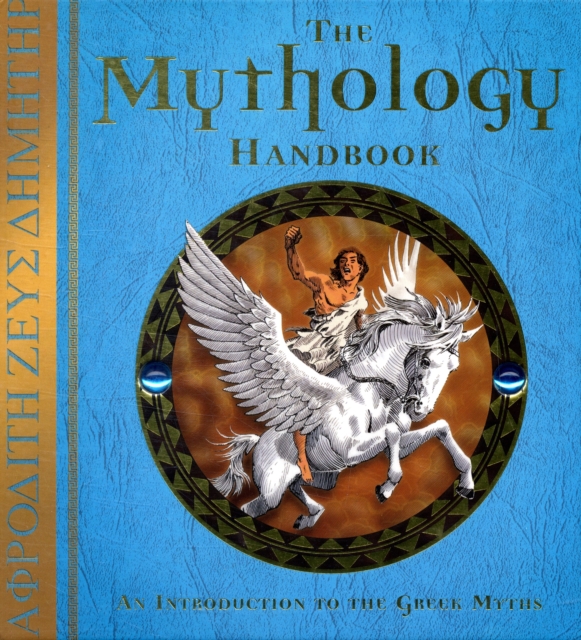 The Mythology Handbook, Hardback Book