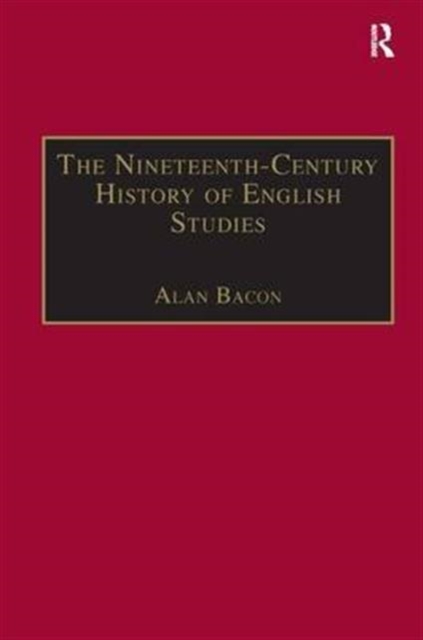 The Nineteenth-Century History of English Studies, Hardback Book