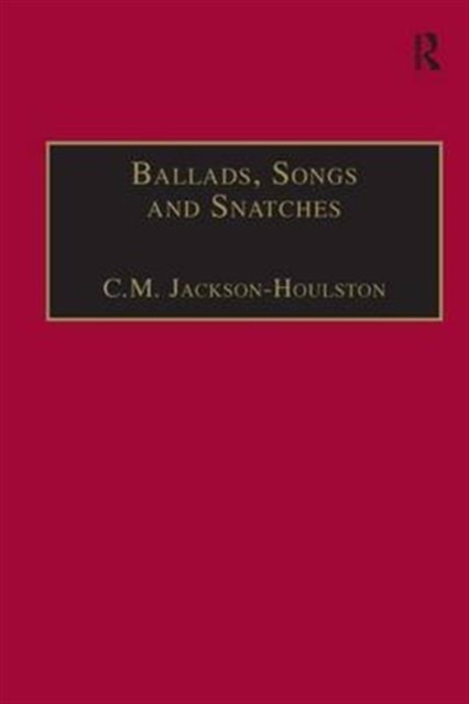 Ballads, Songs and Snatches : The Appropriation of Folk Song and Popular Culture in British 19th-Century Realist Prose, Hardback Book