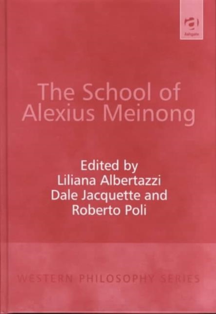 The School of Alexius Meinong, Hardback Book