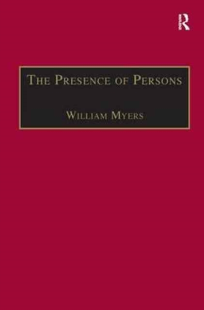 The Presence of Persons : Essays on Literature, Science and Philosophy in the Nineteenth Century, Hardback Book