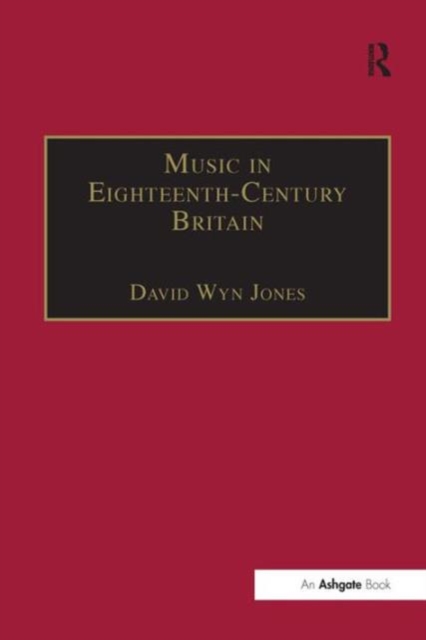 Music in Eighteenth-Century Britain, Hardback Book