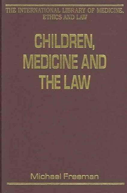 Children, Medicine and the Law, Hardback Book