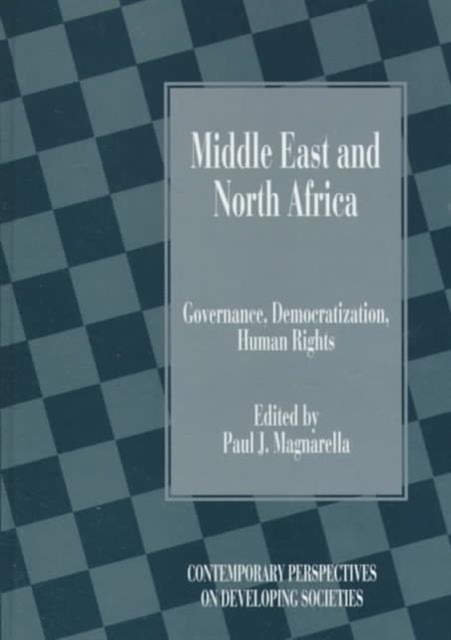Middle East and North Africa : Governance, Democratization, Human Rights, Hardback Book