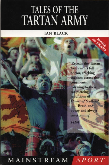 Tales Of The Tartan Army, Paperback / softback Book