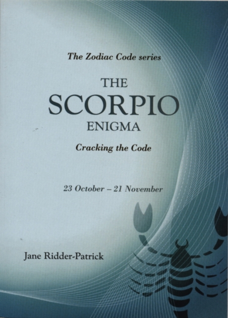 The Scorpio Enigma : Cracking the Code, Paperback / softback Book